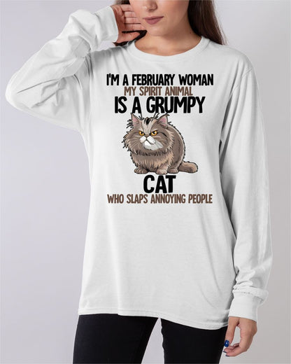 FEBRUARY - MY SPIRIT ANIMAL IS A GRUMPY CAT - BIRTHDAY SHIRT FOR WOMEN - KATE02 (SKU12-278-02)
