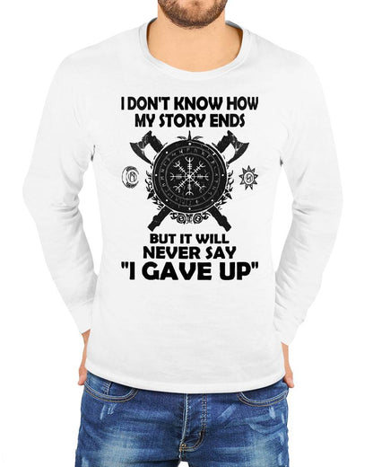 I NEVER SAY "I GAVE UP" - UNISEX T-SHIRT - KATE00 (SKU12-144)