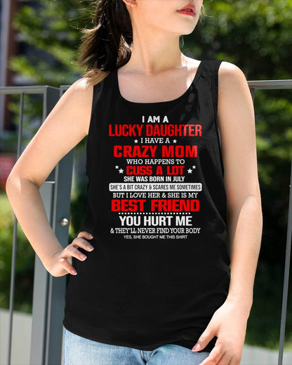 JULY- I'M A LUCKY DAUGHTER - PERFECT GIFT FOR YOUR DAUGHTER - GIFT FROM MOM - KATE07 (SKU12-241-07)