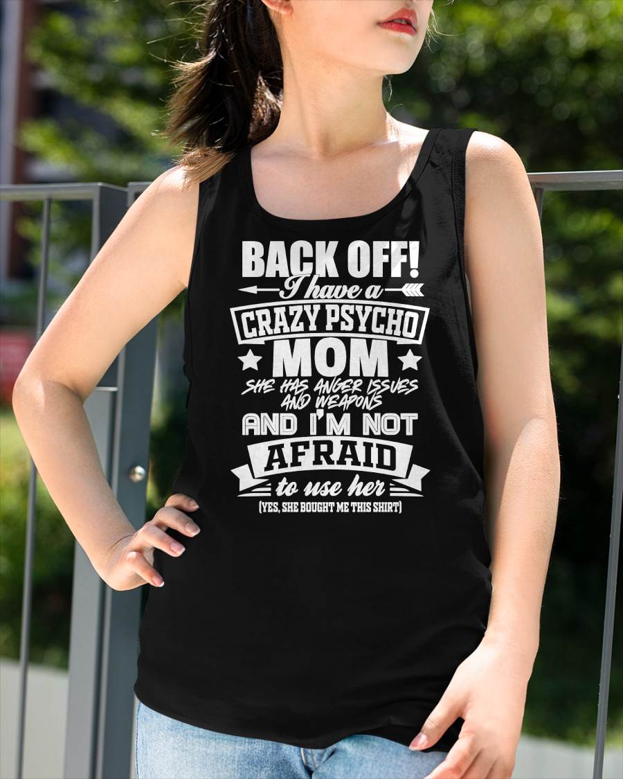 I HAVE A CRAZY MOM - PERFECT GIFT FOR YOUR DAUGHTER - GIFT FROM MOM - KATE00 (SKU12-245)