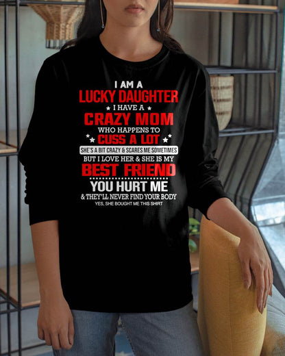 I'M A LUCKY DAUGHTER - PERFECT GIFT FOR YOUR DAUGHTER - GIFT FROM MOM - KATE00 (SKU12-241-00)