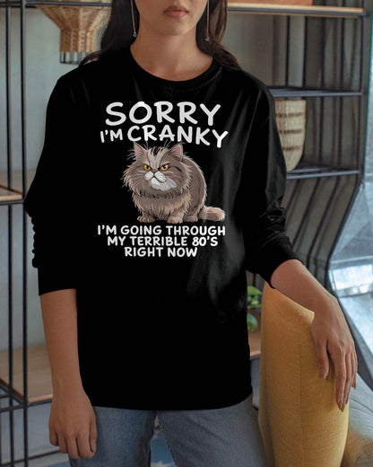 SORRY I AM CRANKY, 80'S - BIRTHDAY SHIRT FOR WOMEN - KATE00 (SKU12-254)