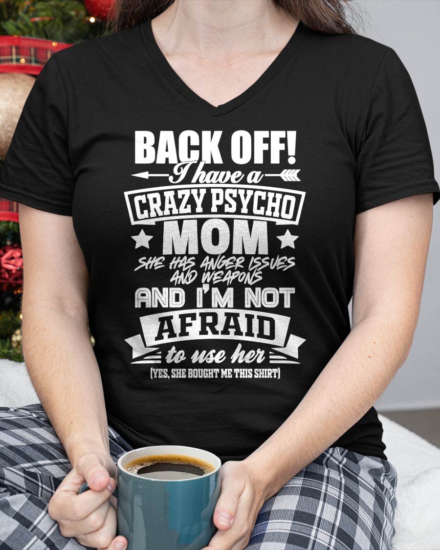 I HAVE A CRAZY MOM - PERFECT GIFT FOR YOUR DAUGHTER - GIFT FROM MOM - KATE00 (SKU12-245)