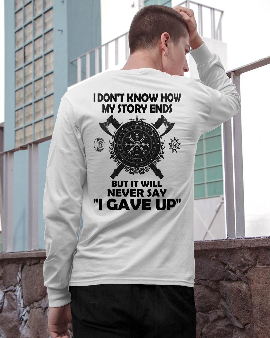 I NEVER SAY "I GAVE UP" - UNISEX T-SHIRT - KATE00
