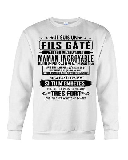 JE SUIS UN FILS GÂTÉ – CADEAU DE MAMAN INCROYABLE - frKATE00