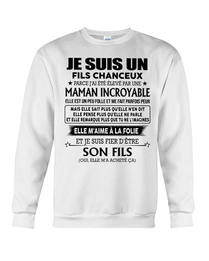 T-SHIRT JE SUIS UN FILS CHANCEUX – CADEAU TOUCHANT DE MAMAN INCROYABLE - frKATE00