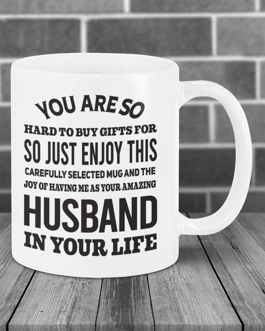 FUNNY MUG FOR YOUR WIFE - PERFECT GIFT FOR VALENTINE'S DAY - GIFT FROM HUSBAND KATE00 (SKU12-327)