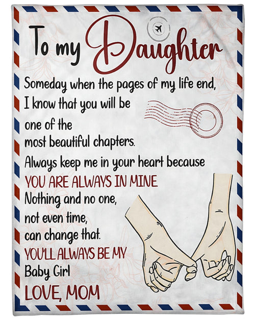 To My Daughter Blanket – Love Mom Letter Blanket – Meaningful Gift for Daughter – Birthday Christmas Gift (SKU2604-259)
