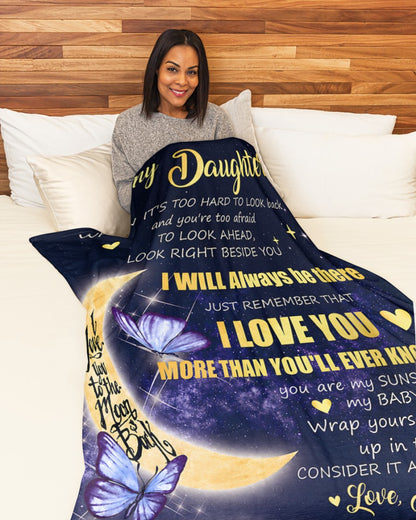 TO MY DAUGHTER BLANKET – I Love You More Than You'll Ever Know – Moon Hug Gift From Mom To Daughter (SKU2605-448)