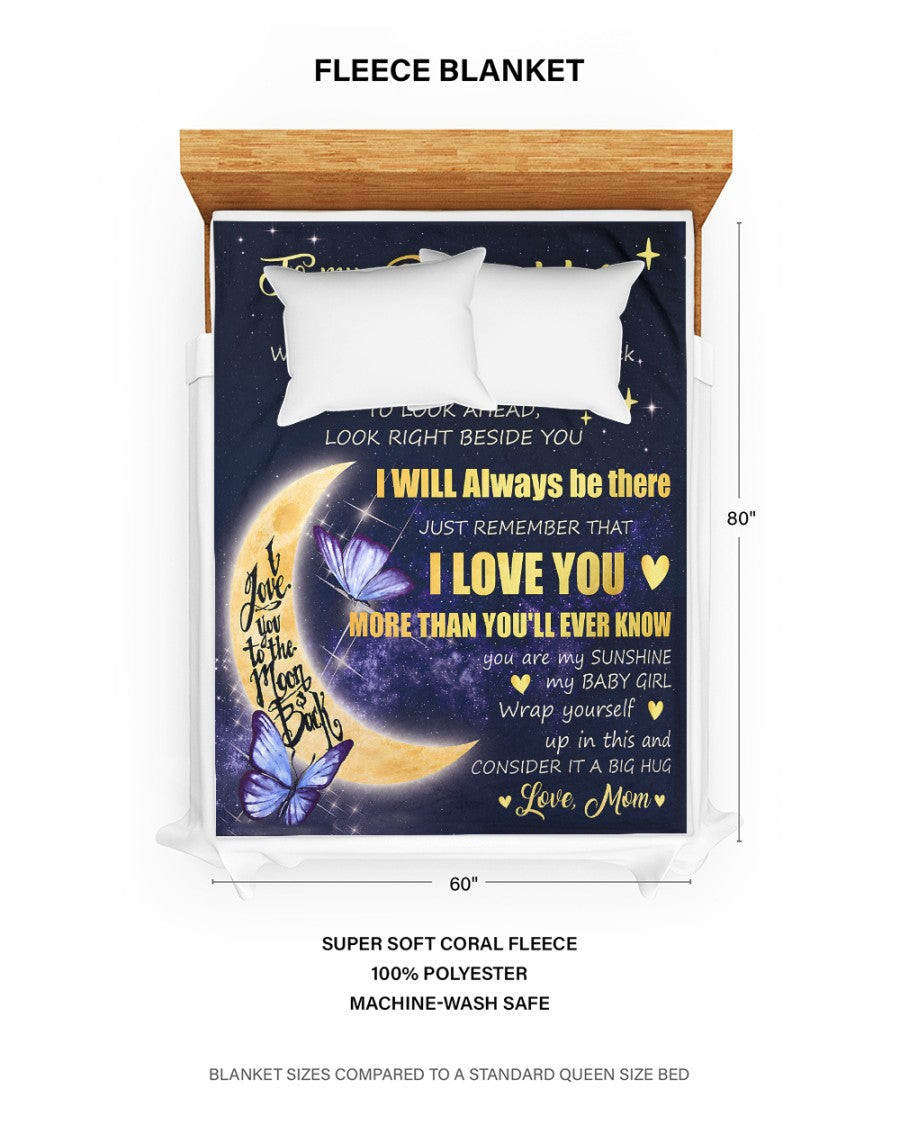TO MY DAUGHTER BLANKET – I Love You More Than You'll Ever Know – Moon Hug Gift From Mom To Daughter (SKU2605-448)
