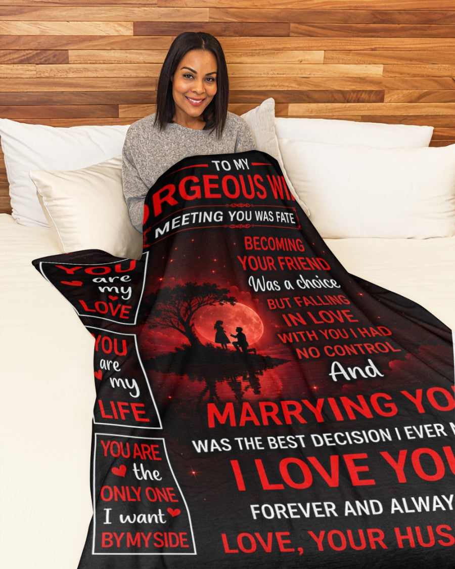 BLANKET - FROM HUSBAND TO WIFE - MARRYING YOU WAS THE BEST DECISION I EVER MADE - (SKU2606-34)