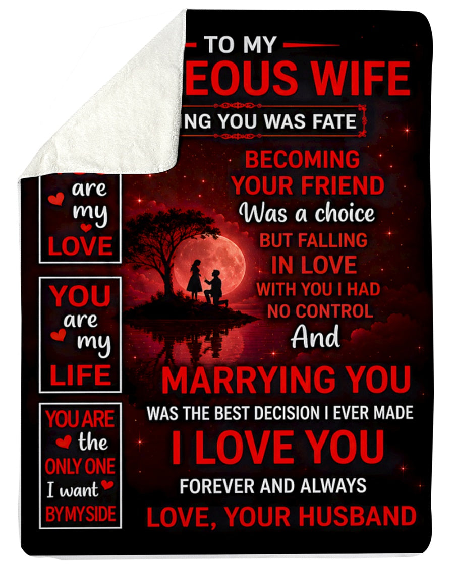 BLANKET - FROM HUSBAND TO WIFE - MARRYING YOU WAS THE BEST DECISION I EVER MADE - (SKU2606-34)