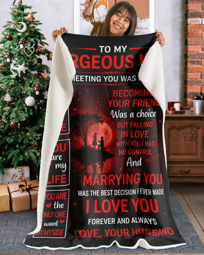 BLANKET - FROM HUSBAND TO WIFE - MARRYING YOU WAS THE BEST DECISION I EVER MADE - (SKU2606-34)
