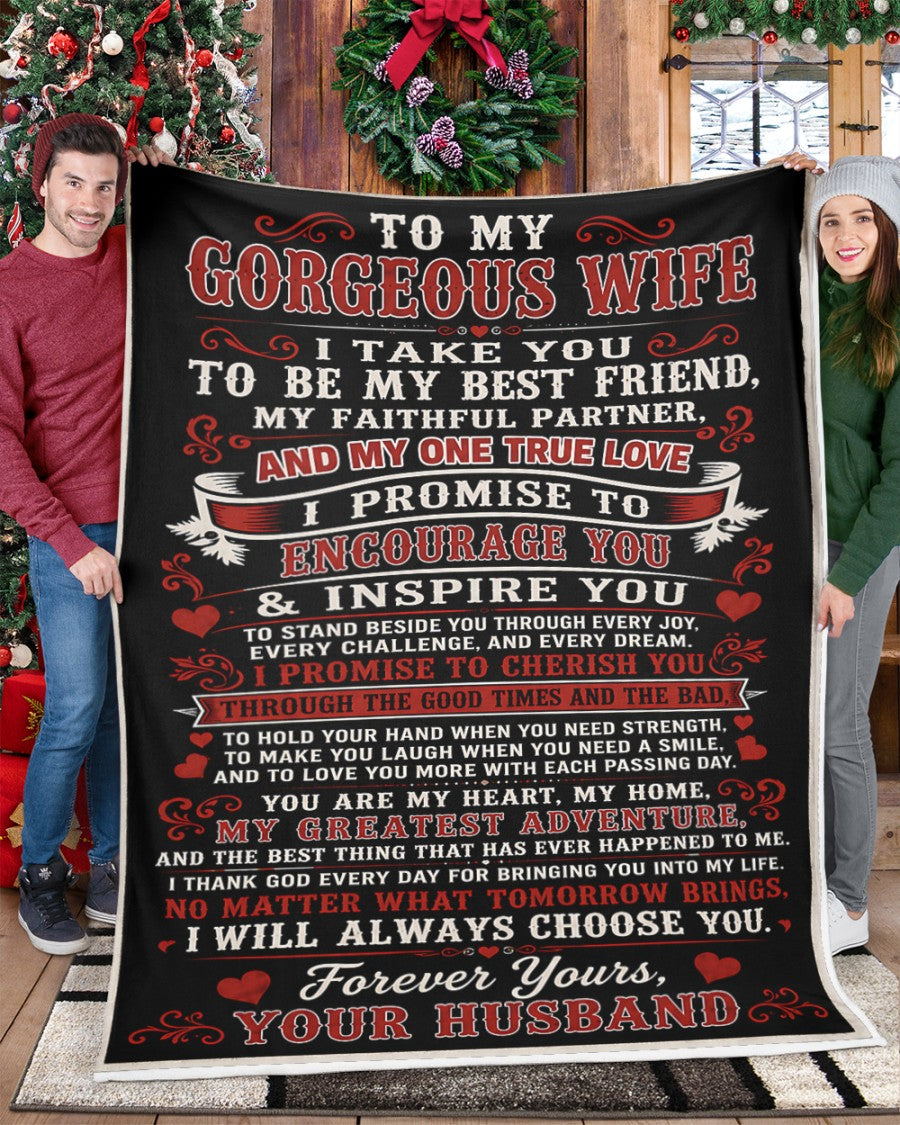 BLANKET - FROM HUSBAND TO WIFE - To My Gorgeous Wife, I Will Always Choose You - (SKU2607-297)