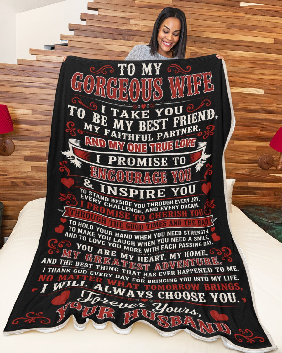BLANKET - FROM HUSBAND TO WIFE - To My Gorgeous Wife, I Will Always Choose You - (SKU2607-297)