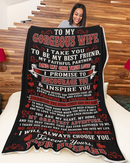 BLANKET - FROM HUSBAND TO WIFE - To My Gorgeous Wife, I Will Always Choose You - (SKU2607-297)