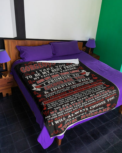 BLANKET - FROM HUSBAND TO WIFE - To My Gorgeous Wife, I Will Always Choose You - (SKU2607-297)