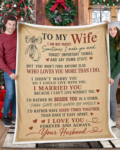 BLANKET - From Husband To Wife - I Love You Forever And Always - Meaningful Gift For Wife (SKU2608-55)