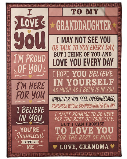 BLANKET - From Grandma To Granddaughter - I Love You Every Day - Meaningful Gift For Granddaughter (SKU2608-294)
