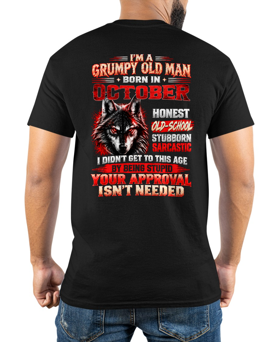 OCTOBER - Born In October, I Didn't Get To This Age By Being Stupid - Funny Gift For Men - KATE10 (SKU2610-218-10)