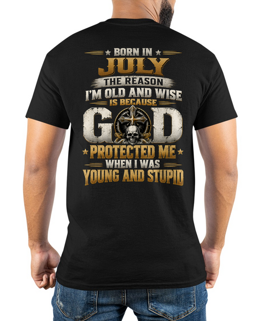 JULY - Born In July, Old & Wise - Gift For Men - KATE07 (SKU2609-334-07)