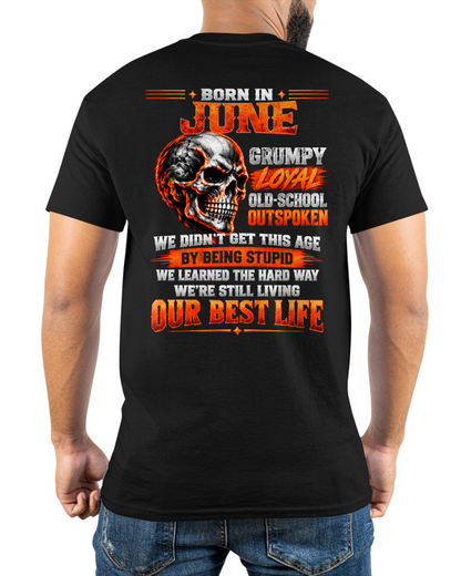 JUNE - Born In June, Grumpy Loyal & Old-School - Gift For Men - KATE06 (SKU2610-76-06)