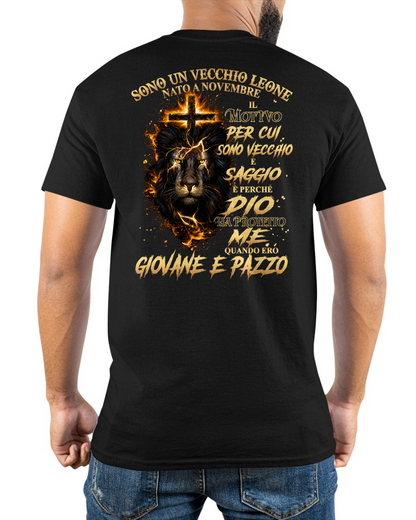 NOVEMBRE VECCHIO LEONE MAGLIETTA – Dio Ha Protetto Me Quando Ero Giovane E Pazzo – Idea Regalo Compleanno (SKU2605-321-11)