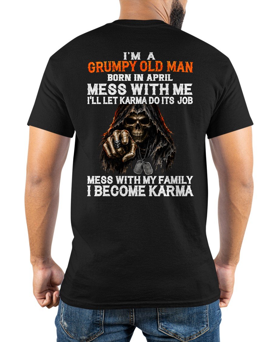 APRIL SHIRT - I'm A Grumpy Old Man Born In April - Funny Gift For Yourself - KATE04 (SKU2608-486-04)