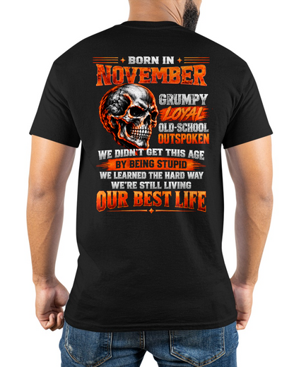 NOVEMBER - Born In November, Grumpy Loyal & Old-School - Gift For Men - KATE11 (SKU2610-76-11)