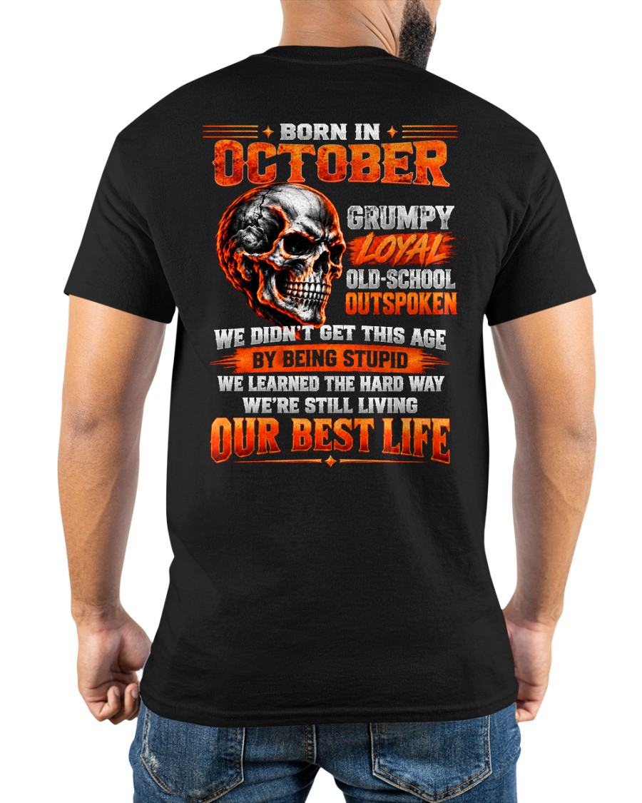 OCTOBER - Born In October, Grumpy Loyal & Old-School - Gift For Men - KATE10 (SKU2610-76-10)
