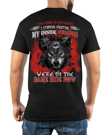 SEPTEMBER SHIRT – I STOPPED FIGHTING MY INNER DEMONS, WE’RE ON THE SAME SIDE NOW – KATE09 (SKU26T-01144-09)