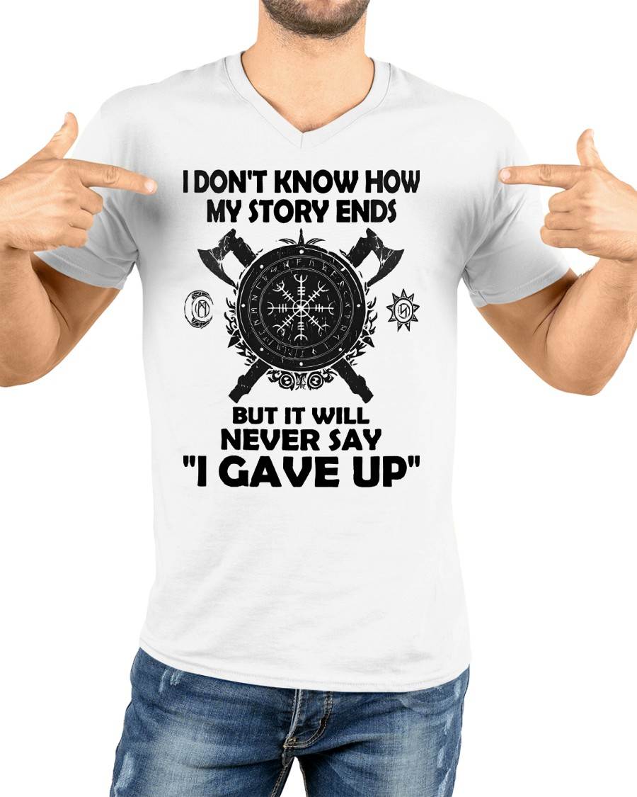 I NEVER SAY "I GAVE UP" - UNISEX T-SHIRT - KATE00 (SKU12-144)