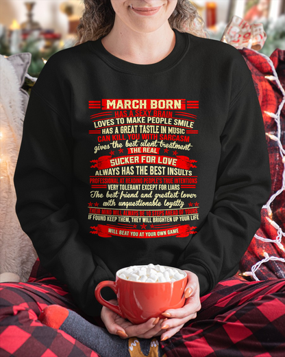 MARCH - Sexy Brain, Sarcastic & Sucker For Love - Gift For Women - KATE03 (SKU2609-319-03)