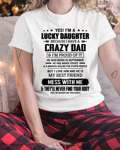 SEPTEMBER DAUGHTER'S SHIRT - Yes! I'm A Lucky Daughter - FROM DAD TO DAUGHTER - KATE09 (SKU2607-353-09)
