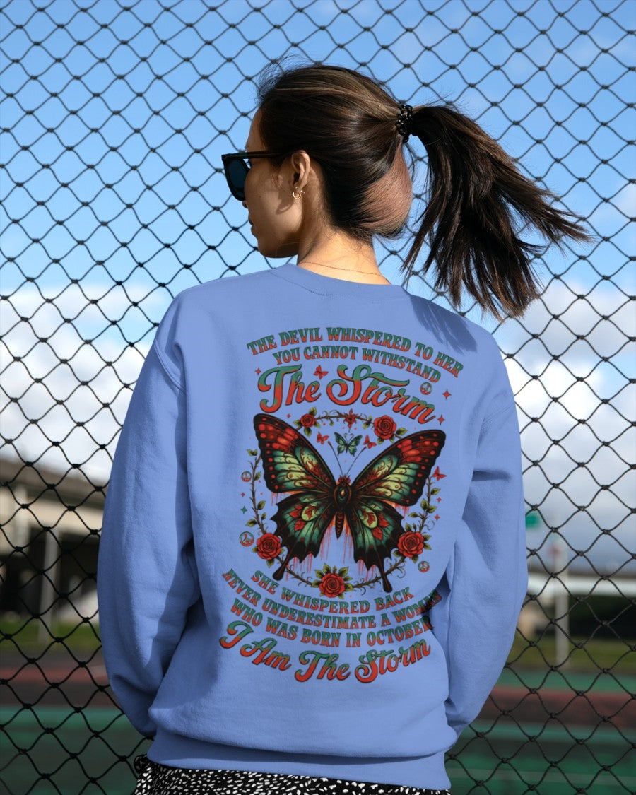 The Devil Whispered to Her – I Am the Storm October Woman Shirt - KATE10 FMA (SKU10-72-10)