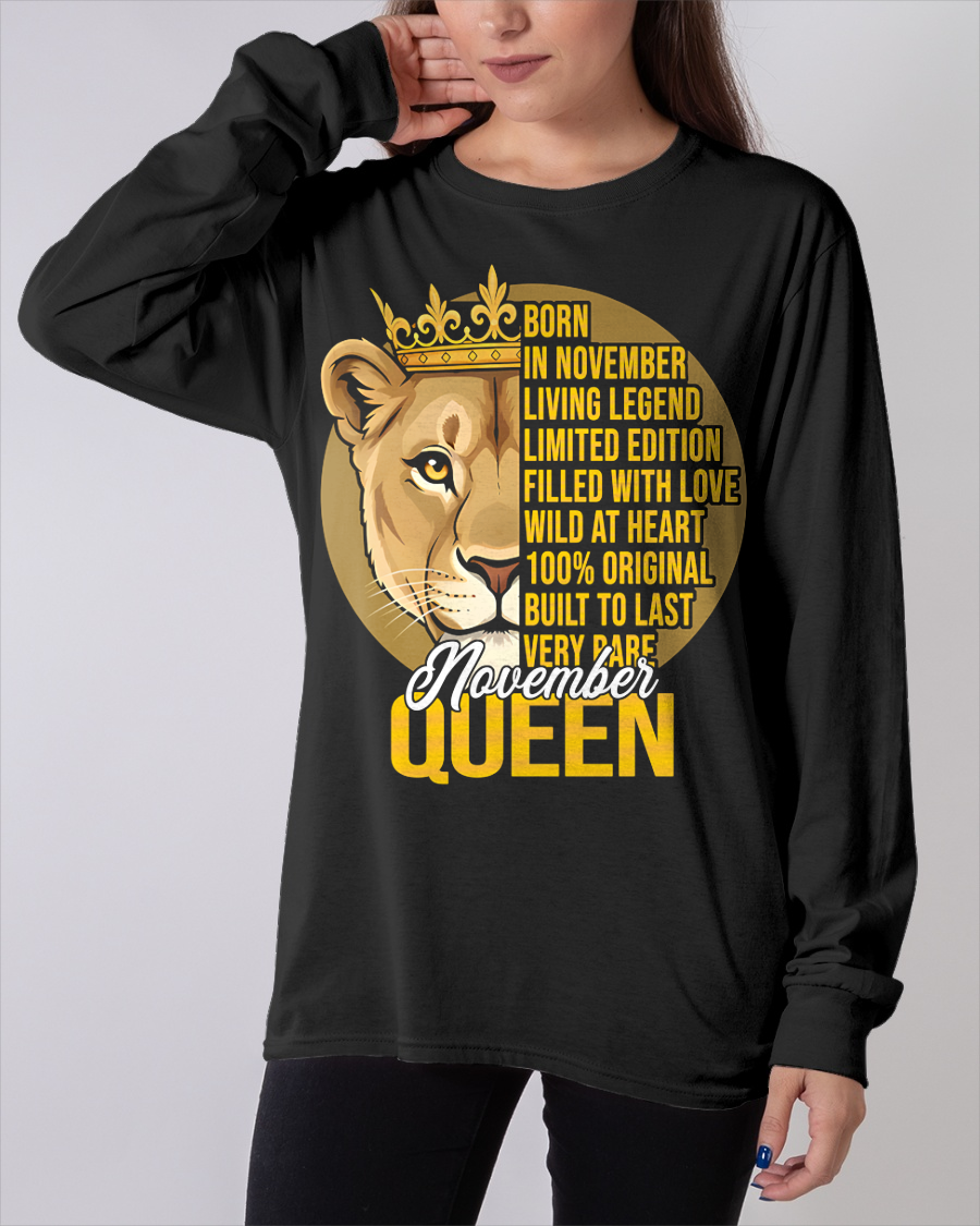 NOVEMBER – November Girl Shirt Born In November Living Legend Limited Edition Wild At Heart Very Rare (SKU2602-223-11)