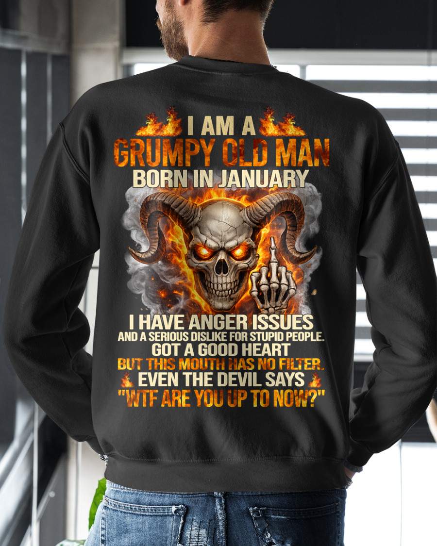 JANUARY SHIRT – I Am A Grumpy Old Man Born In January – Anger Issues & No Filter – Funny Skull Shirt – KATE01 (SKU2602-113-01)