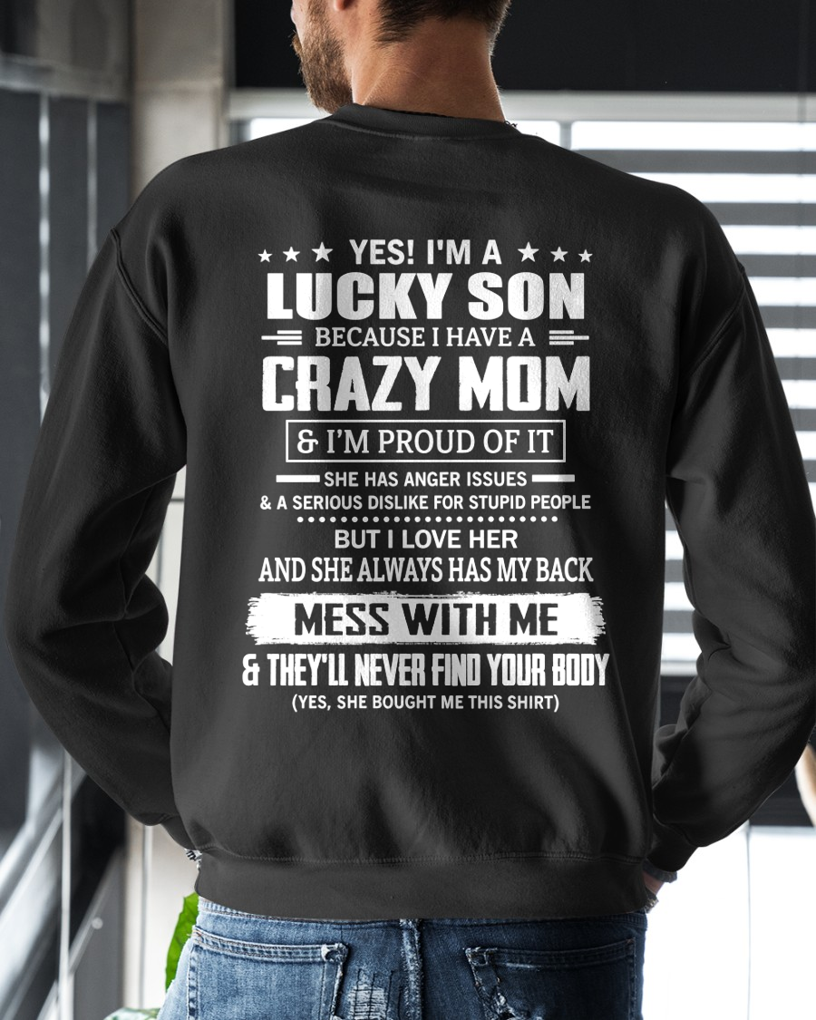 Yes! I'm A Lucky Son Because I Have A Crazy Mom - Perfect Gift For Son - FROM MOM TO SON - KATE00 (SKU2609-161-00)