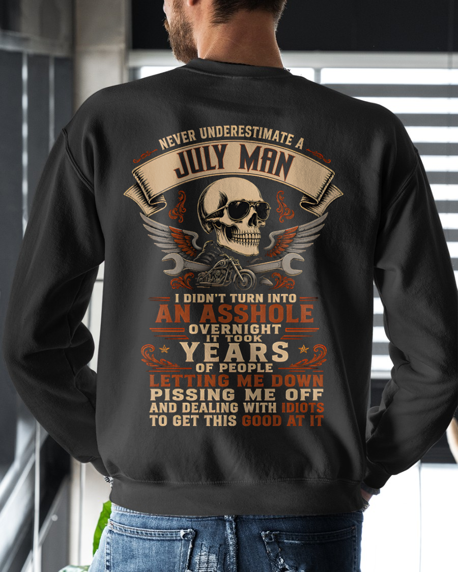 JULY - Never Underestimate A July Man - Funny Gift For Husband (SKU2608-408-07)