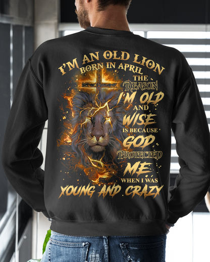 APRIL MEN SHIRT – I’m An Old Lion Born In April, The Reason I’m Old And Wise Is Because God Protected Me When I Was Young And Crazy – Birthday Gift For Men (SKU2602-73-04)