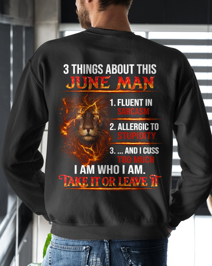 JUNE SHIRT – 3 Things About This June Man – Fluent In Sarcasm, Allergic To Stupidity, Cuss Too Much – Lion Shirt – KATE06 (SKU2602-90-06)