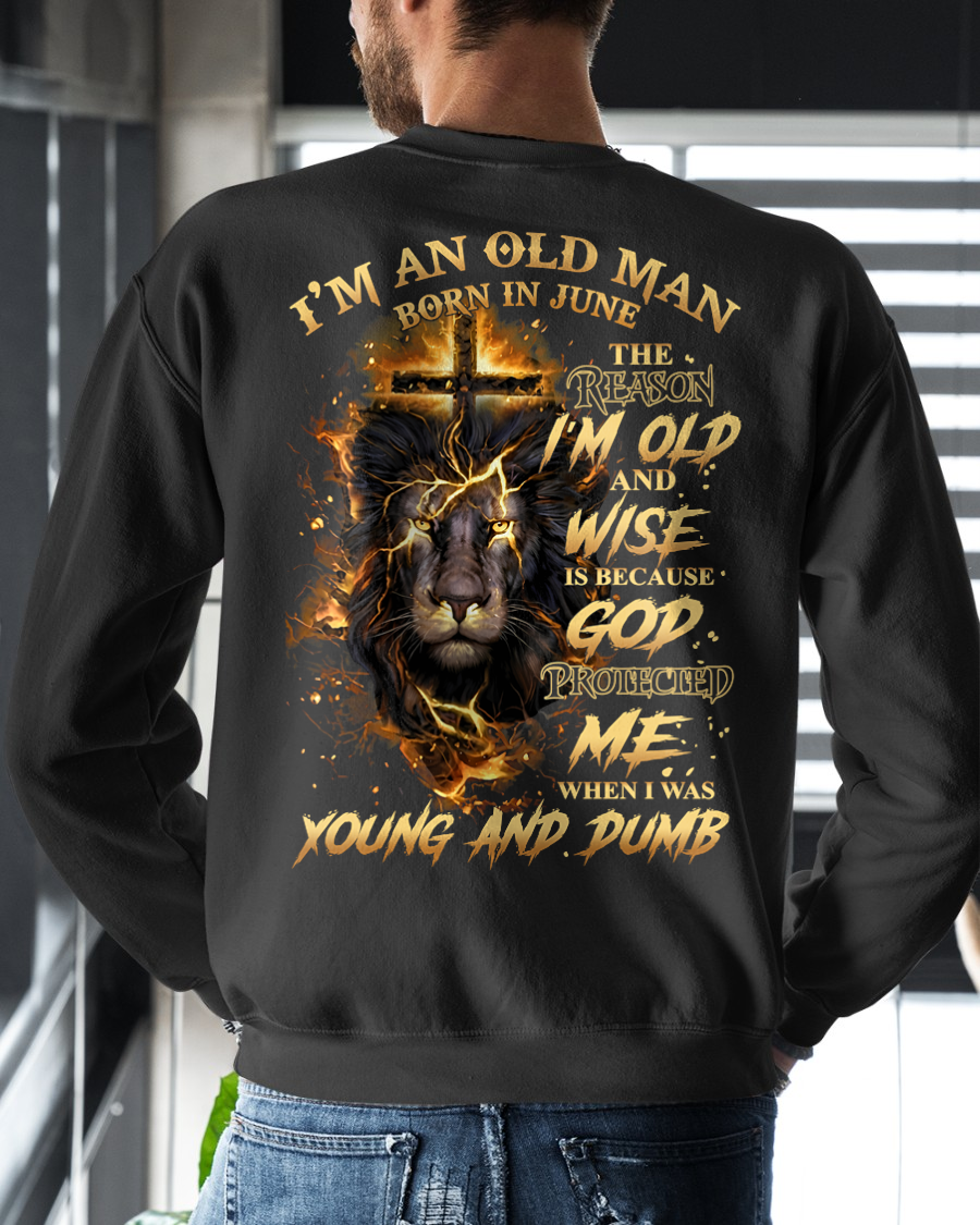 JUNE OLD MAN LION SHIRT – God Protected Me When I Was Young And Dumb – Christian Gift For Men (SKU2605-411-06)