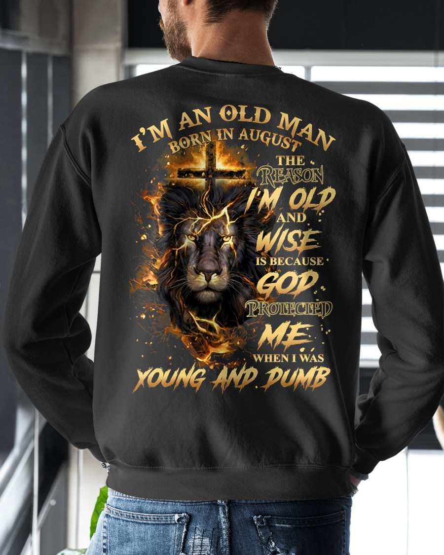 AUGUST OLD MAN LION SHIRT – God Protected Me When I Was Young And Dumb – Christian Gift For Men (SKU2605-411-08)