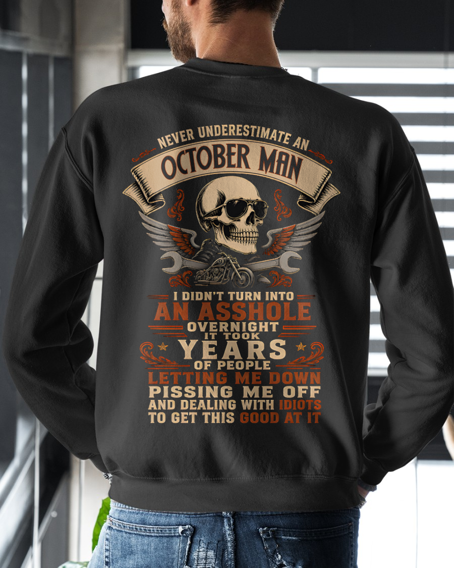 OCTOBER - Never Underestimate An October Man - Funny Gift For Husband (SKU2608-408-10)