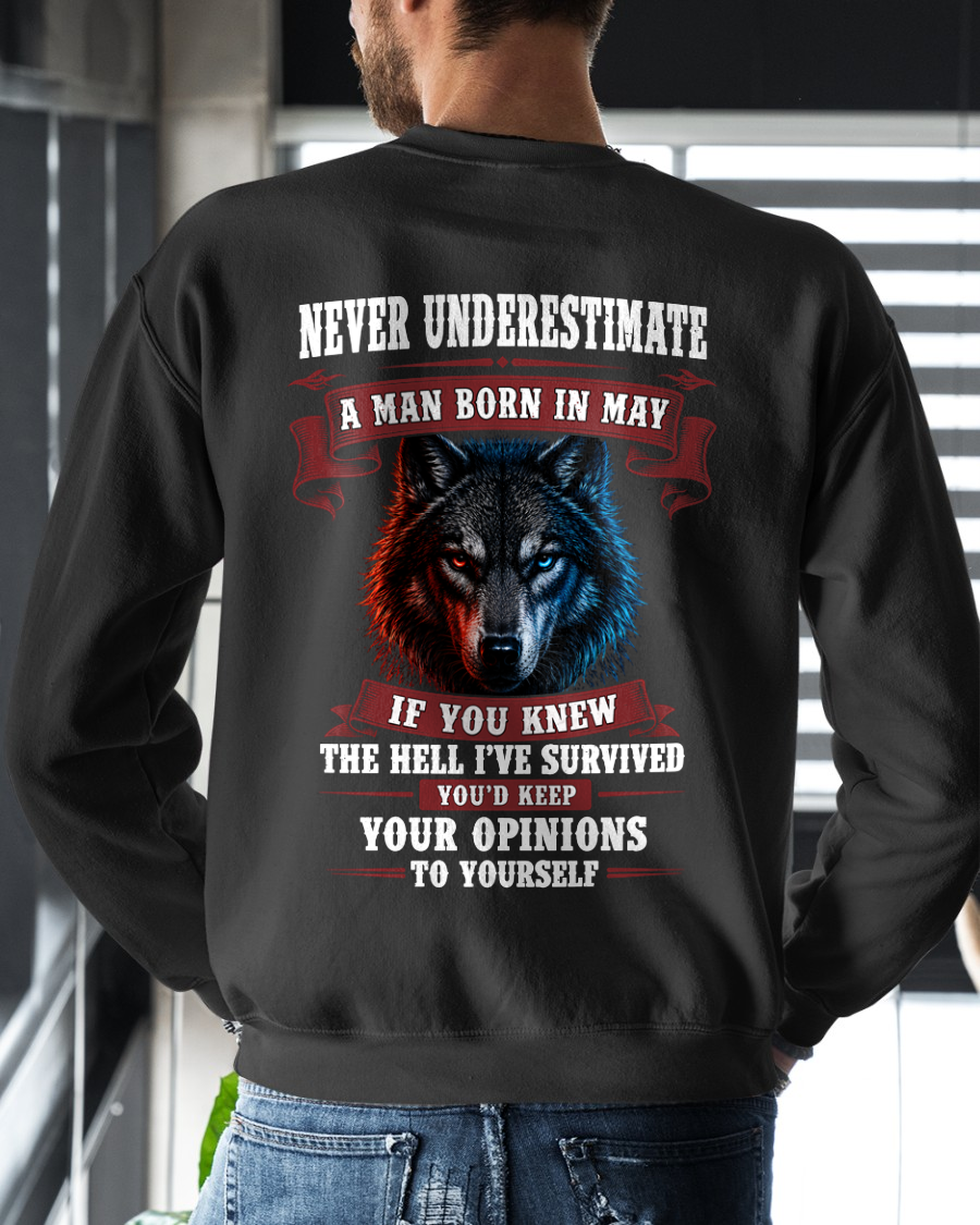 MAY - Never Underestimate A Man Born In May Wolf - Funny Gift For Men (SKU2608-03-05)