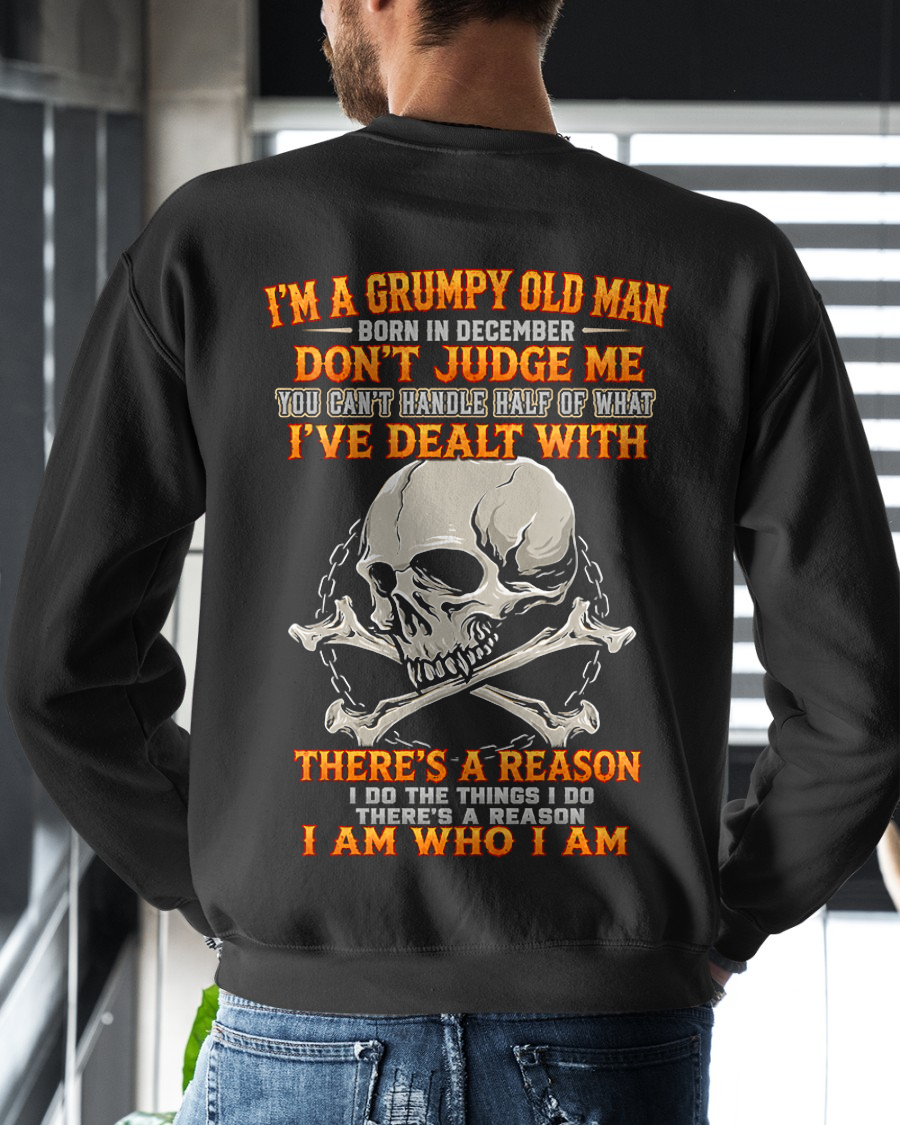 DECEMBER SHIRT - I'm A Grumpy Old Man Born In December - Funny Gift For Yourself - KATE12 (SKU2608-580-12)
