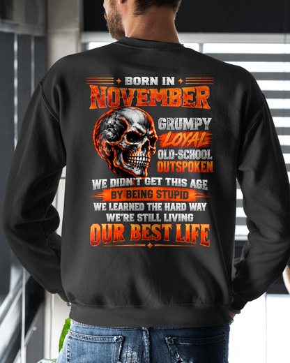 NOVEMBER - Born In November, Grumpy Loyal & Old-School - Gift For Men - KATE11 (SKU2610-76-11)