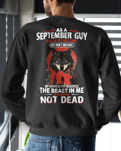 SEPTEMBER GUY SHIRT – Calm By Nature But Don’t Mistake My Kindness For Weakness – Wolf Shirt Gift For Men (SKU2605-154-09)