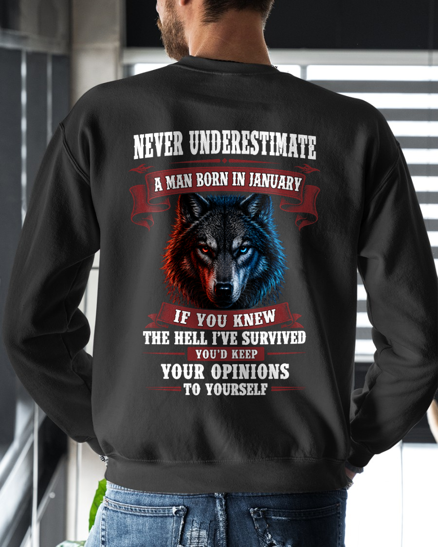 JANUARY - Never Underestimate A Man Born In January Wolf - Funny Gift For Men (SKU2608-03-01)