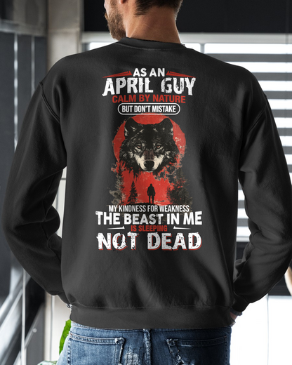 APRIL GUY SHIRT – Calm By Nature But Don’t Mistake My Kindness For Weakness – Wolf Shirt Gift For Men (SKU2605-154-04)